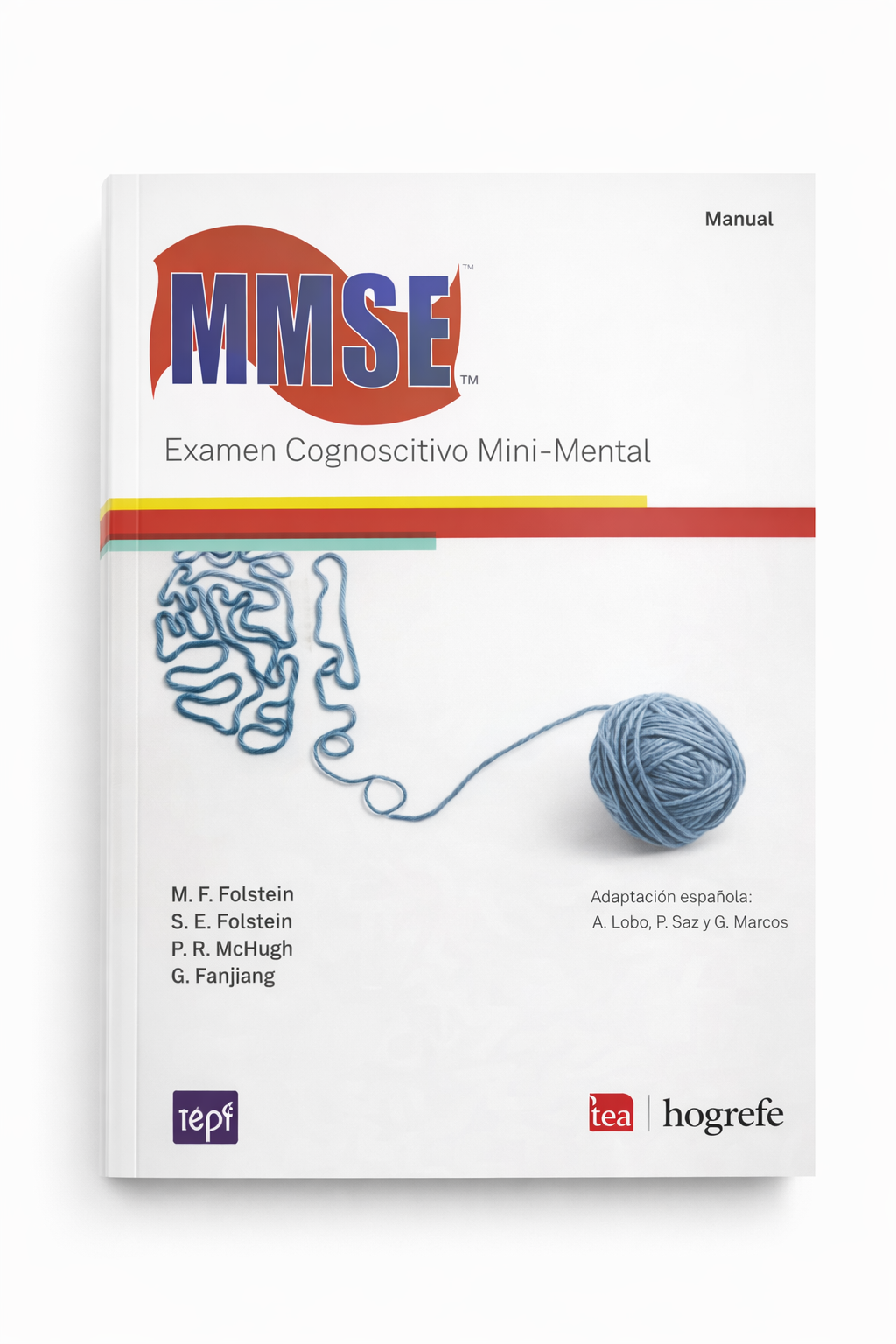 MMSE. Examen Cognoscitivo Mini-Mental