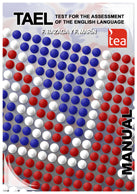 TAEL. TEST FOR THE ASSESSMENT OF THE ENGLISH LANGUAGE