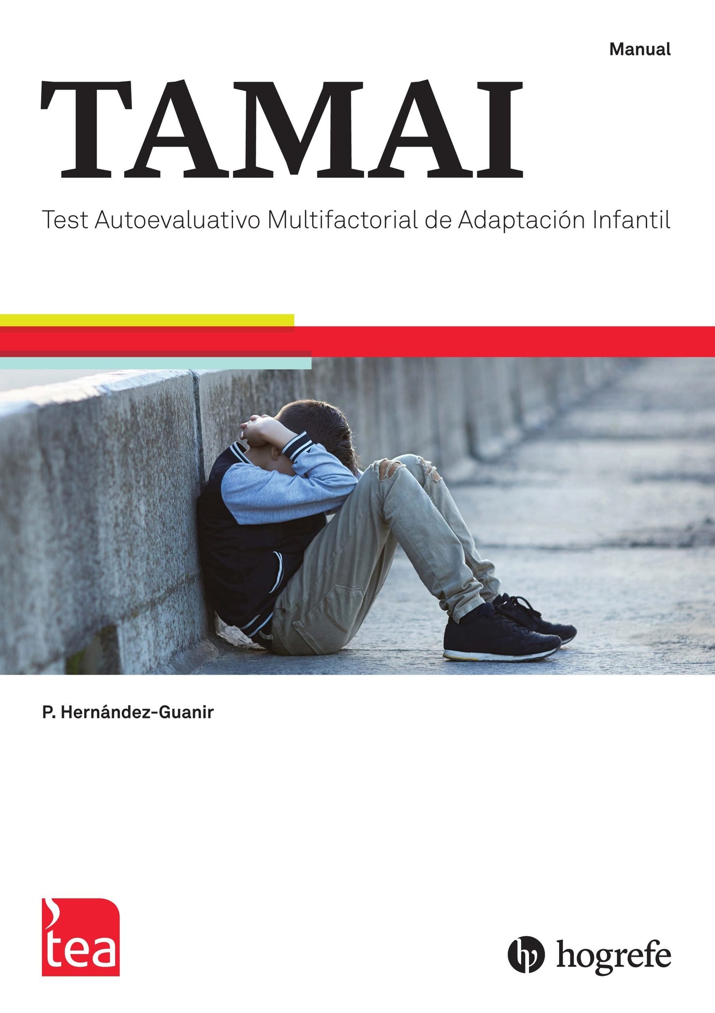TAMAI. Test Autoevaluativo Multifactorial de Adaptación Infantil