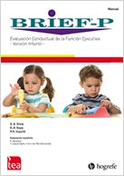 BRIEF®-P. EVALUACIÓN CONDUCTUAL DE LA FUNCIÓN EJECUTIVA - VERSIÓN INFANTIL
