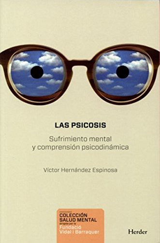 PSICOSIS, LAS. SUFRIMIENTO MENTAL Y COMP