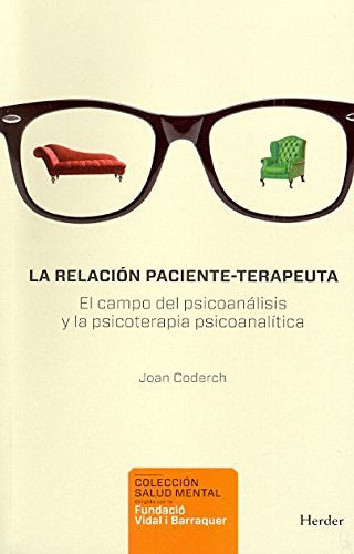 RELACION PACIENTE-TERAPEUTA, LA
