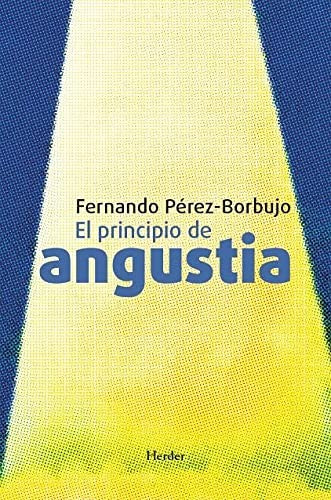 PRINCIPIO DE ANGUSTIA, EL