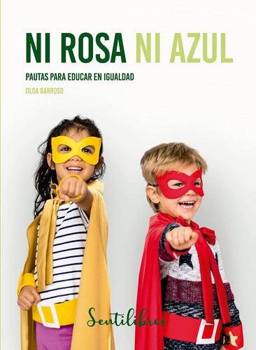 NI ROSA NI AZUL