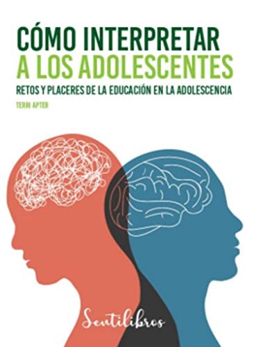 COMO INTERPRETAR A LOS ADOLESCENTES