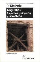 ANGUSTIA: ASPECTOS PSIQUICOS Y SOMATICOS