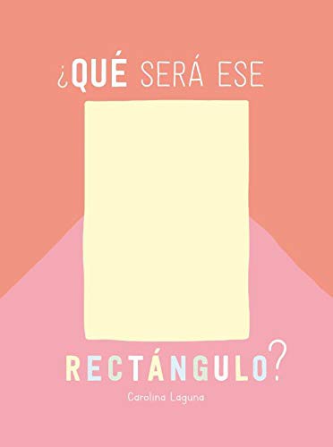 QUE SERA ESE RECTANGULO?