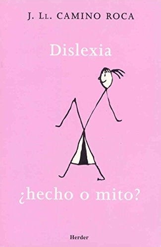 DISLEXIA, ¿HECHO O MITO?